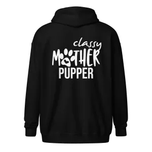 Classy mother pupper Unisex Zip Hoodie