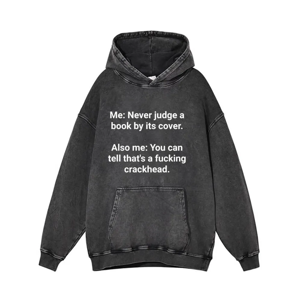Me Never Judge A Book Vintage Washed Hoodie