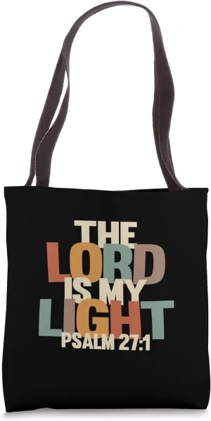 The Lord Is My Light - Psalm 27:1 Tote Bag