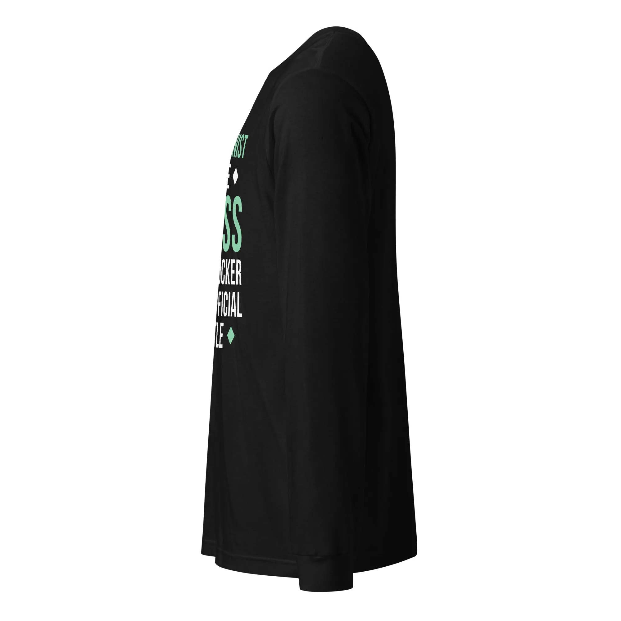 Vet Receptionist because badass mother fucker isn't an official job title Unisex Long Sleeve Tee