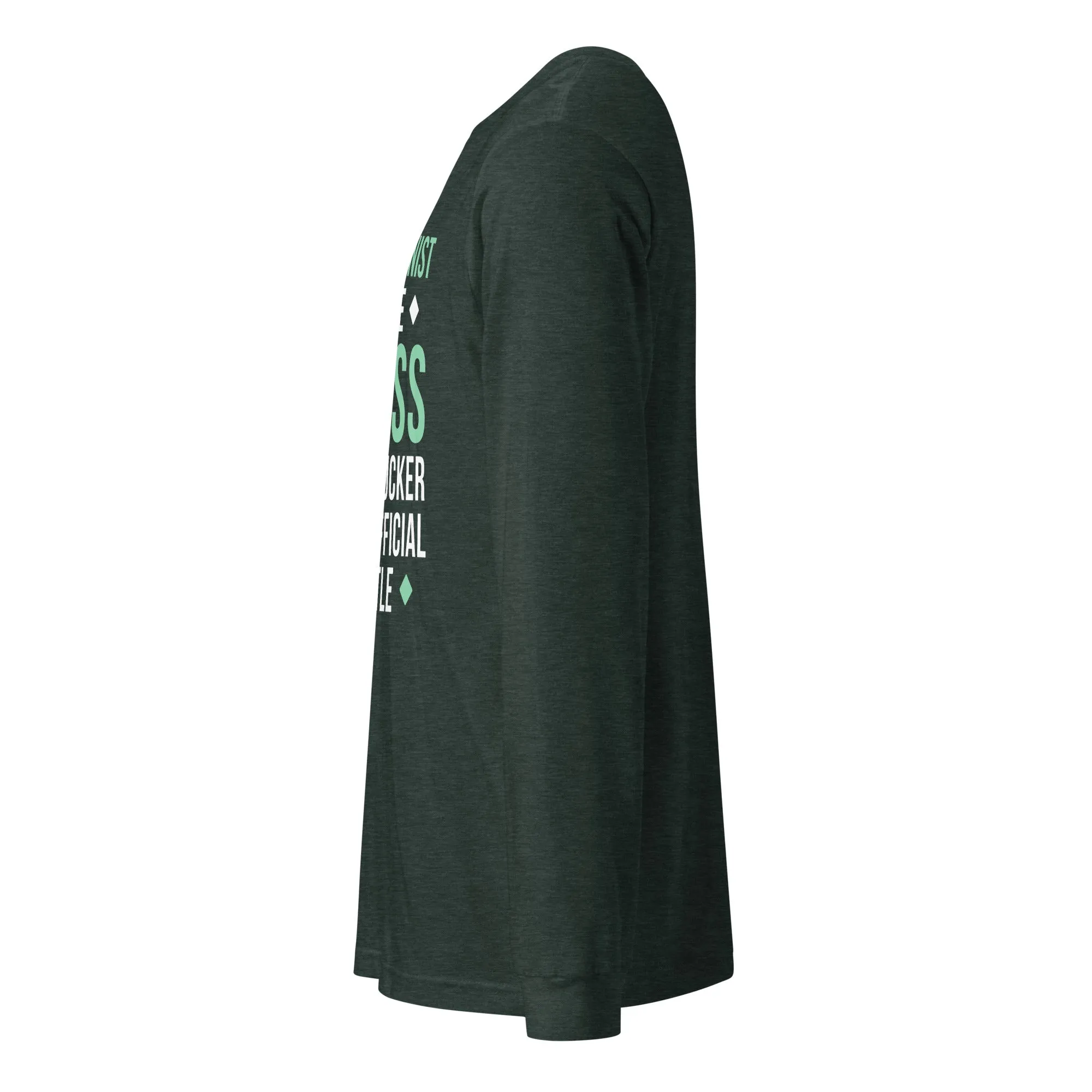 Vet Receptionist because badass mother fucker isn't an official job title Unisex Long Sleeve Tee
