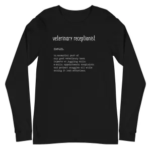 Vet Receptionist Definition Unisex Premium Long Sleeve T-Shirt