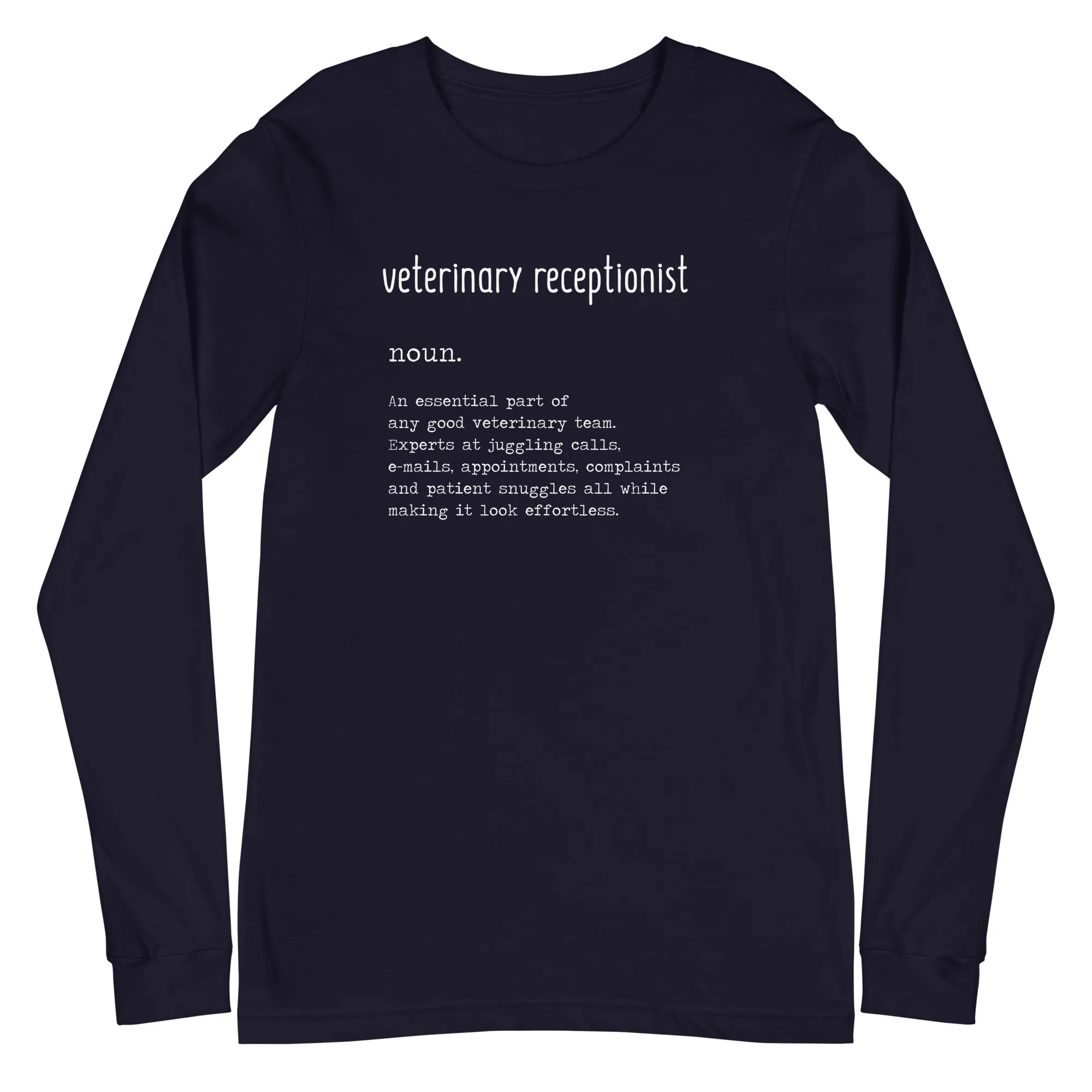 Vet Receptionist Definition Unisex Premium Long Sleeve T-Shirt