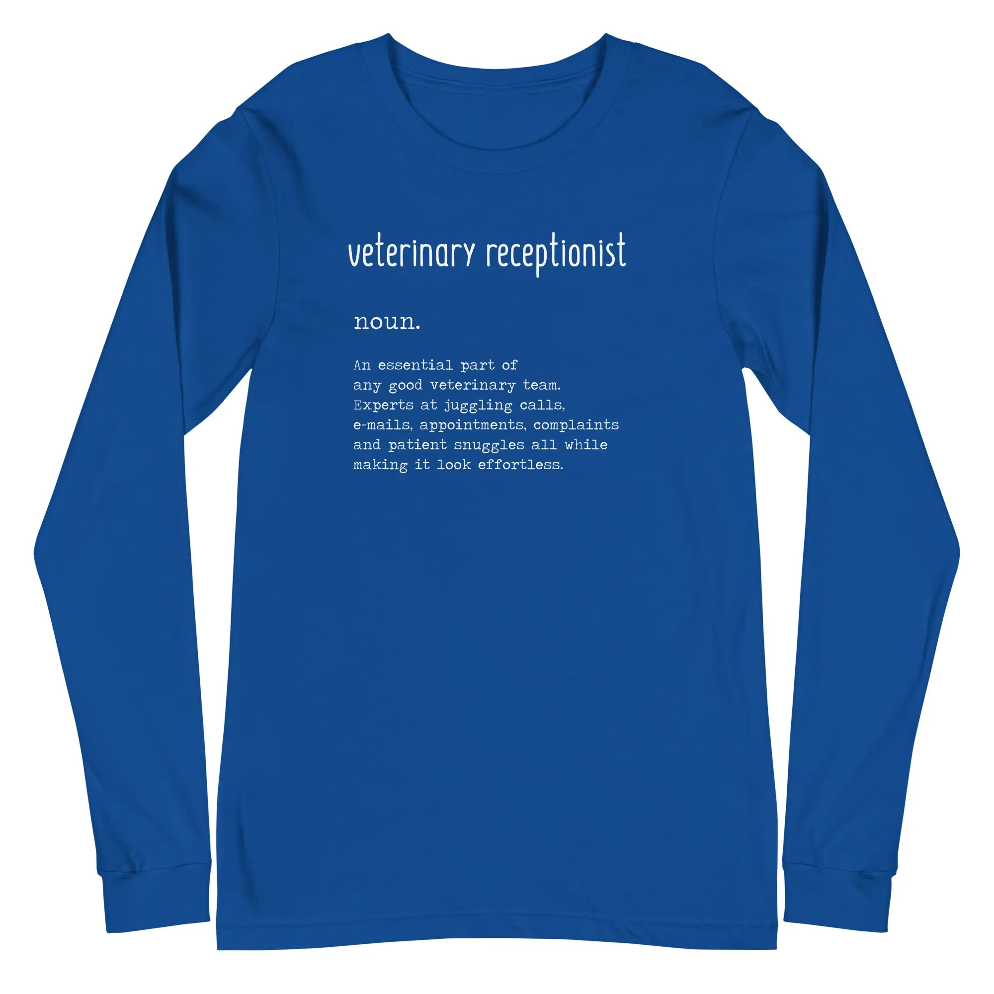Vet Receptionist Definition Unisex Premium Long Sleeve T-Shirt