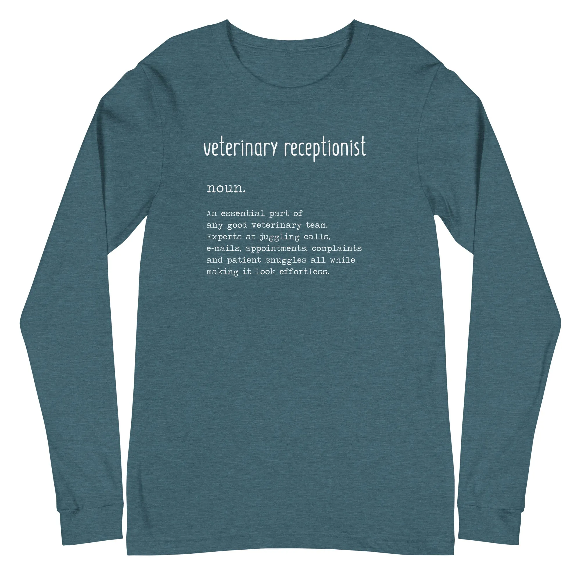 Vet Receptionist Definition Unisex Premium Long Sleeve T-Shirt