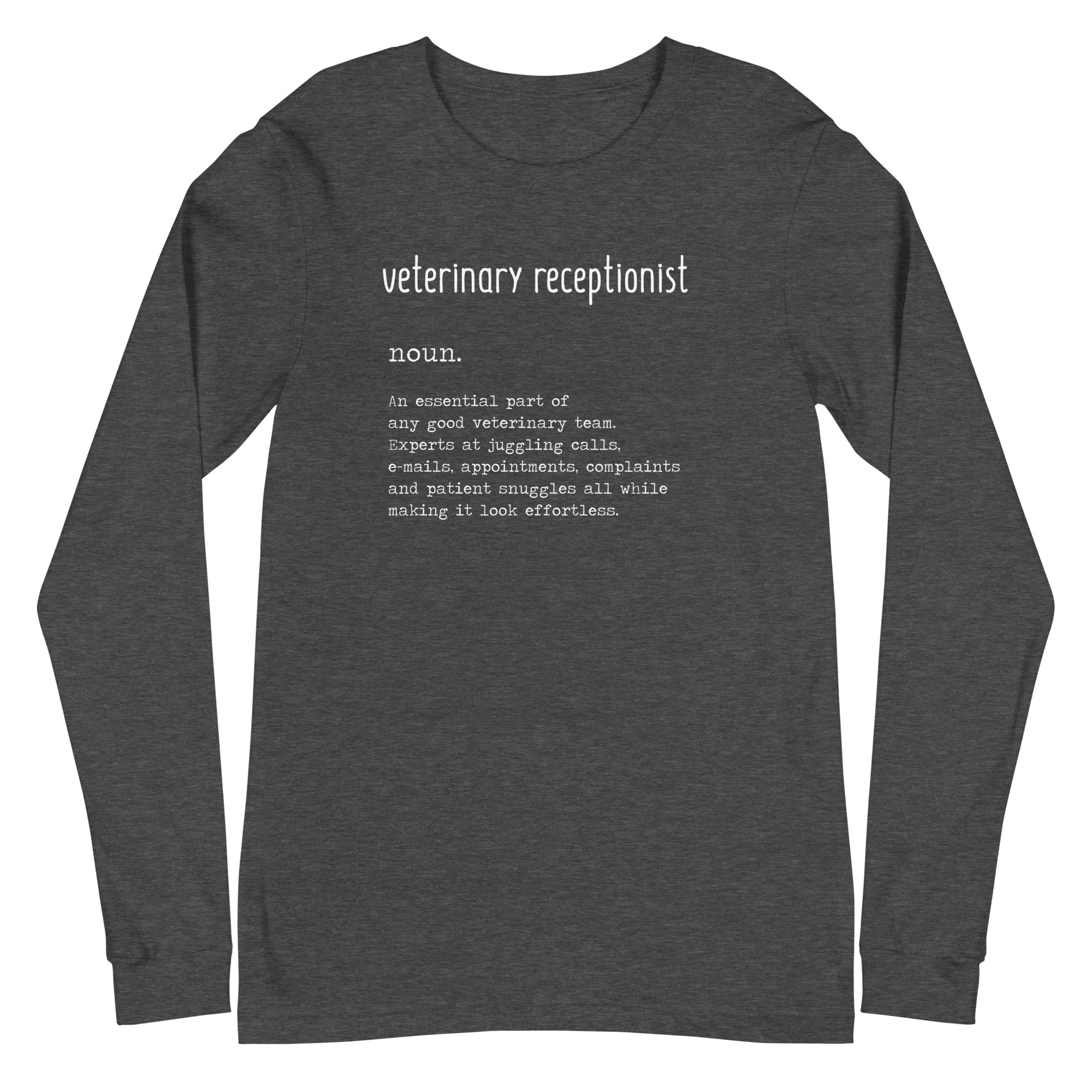 Vet Receptionist Definition Unisex Premium Long Sleeve T-Shirt