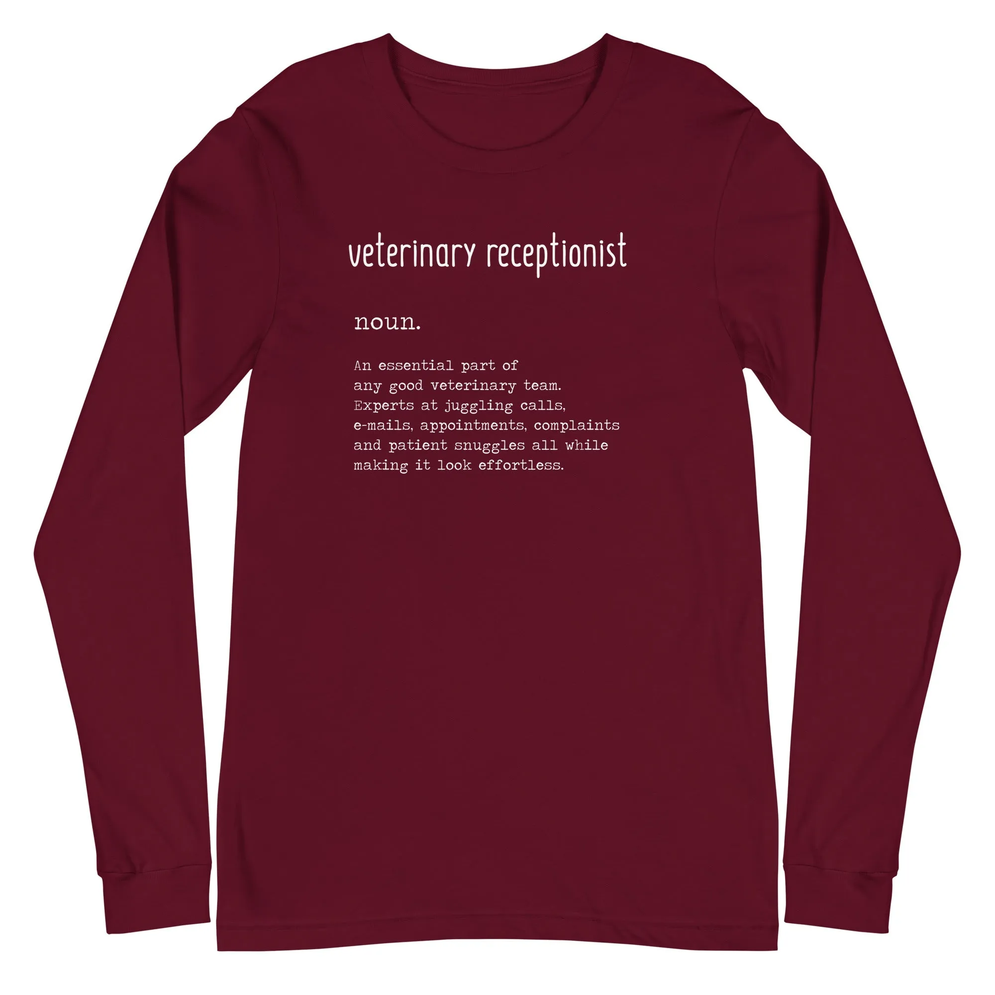 Vet Receptionist Definition Unisex Premium Long Sleeve T-Shirt