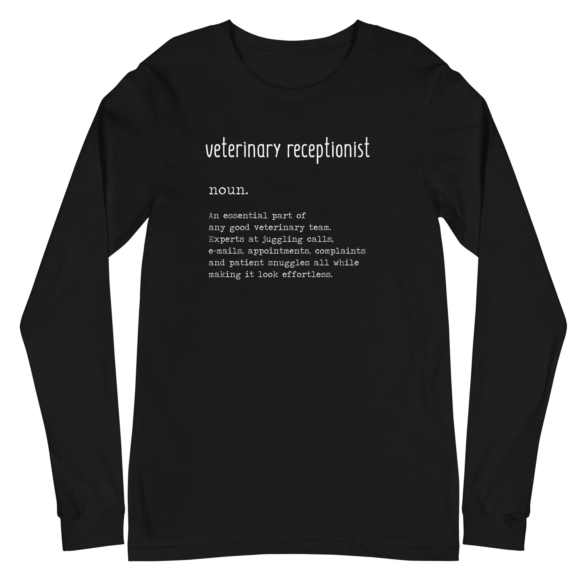 Vet Receptionist Definition Unisex Premium Long Sleeve T-Shirt